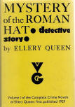 Mystery of the Roman Hat - Deze heruitgave in 1969 heeft een opmerkelijke cijfermatig 'toeval': het wordt 40 jaar na de originele utgave heruitgegeven op dezelfde dag als de 40ste Ellery Queen novelle Cop Out en werd uitgegeven door Victor Gollancz Ltd