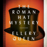 The Roman Hat Mystery - kaft audioboek Blackstone Audio, Inc., voorgelezen door Robert Fass, 15 september 2013