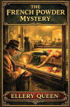 The French Powder Mystery - cover Paperback Large Print, A Positronic Book 2 (Ellery Queen Mysteries), Dec. 23. 2025
