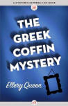 The Greek Coffin Mystery - cover eBook edition MysteriousPress.com/Open Road (February 5, 2013)