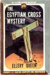 The Egyptian Cross Mystery - cover Pocket Books 227, published 1943 (1st printing August 1943 - 4th printing December 1944)