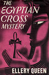 The Egyptian Cross Mystery - cover edition Triangle, published August 1940 (1st printing July 1940 until 8th printing August 1942)