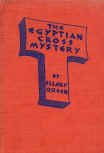 The Egyptian Cross Mystery - harde kaft Grosset & Dunlap, May 1932 (1st - 2nd December)
