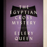 The Egyptian Cross Mystery - kaft audioboek Blackstone Audio, Inc., voorgelezen door Richard Waterhouse, 1 oktober 2013