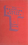 The Egyptian Cross Mystery - hard cover Triangle edition, 1st edition August 1940 (Sep 1940, Jan 1941, April 1941, September 1941, January 1942, June 1942, August 1942)