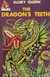 The Dragon's Teeth - cover pocket book edition, Pocket Book #459, August 1947 (1st printing).  (See full image top of the page)