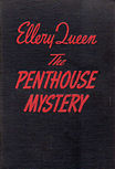 The Penthouse Mystery - black hardcover Grosset & Dunlap edition, N.Y., 1941