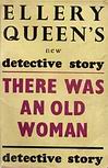 There was an Old Woman - dust cover Gollancz edition, London. 1944