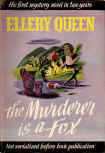 The Murderer is a Fox - dust cover Little Brown & Co, May 1945 (1st) - March 1946 (4th) (art Pauline Jackson)