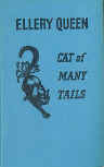 Cat of Many Tails - hardcover Little, Brown and co., September 1949 (1st) (Blue background with black lettering)