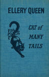 Cat of Many Tails - hardcover Little, Brown and co., September 1949 (1st) (Blue cloth with black lettering)