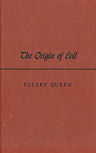 The Origin of Evil - hardcover edition, Little & Brown, April 1951