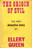 The Origin of Evil - dust cover Gollancz edition, London, July 1951. (Red hardcover with guilded letters on spine)