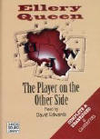The Player on the Other Side - cover audio edition, Chivers Audio Books May 1. 2004. (6 cassettes, 8 hours 13 minutes playing time read by David Edwards).