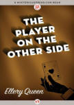 The Player On The Other Side - Cover edition MysteriousPress.com/Open Road, September 29, 2015