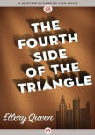 The Fourth Side of The Triangle - cover MysteriousPress.com/Open Road, August 4, 2015