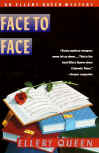 Face to Face - cover paperback edition, Harper Perennial, February 1. 1992.  (cover design by Suzanne Noli, cover illustration by John Paul Genzo) 