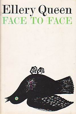 Face to Face - dust cover New American Library (NAL), 1967 (Exists in "regular" and Book Club Edition, the latter only differs with a small "Book Club Edition" notice on the inside flap of the dust cover) (Jacket design Lawrence Ratzkin)