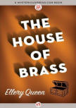 The House of Brass - cover MysteriousPress.com/Open Road, August 4, 2015