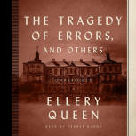 The Tragedy of Errors, and others - cover audiobook Blackstone Audio, Inc., read by Traber Burns, January 2016