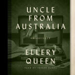 Uncle from Australia - cover audiobook Blackstone Audio, Inc., read by Traber Burns, January 2016