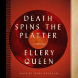 Death Spins the Platter - kaft audioboek Blackstone Audio, Inc., voorgelezen door Mark Peckham, 1 december 2014