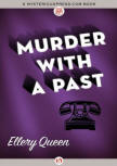 Murder With A Past - cover MysteriousPress.com/Open Road (September 22 2015)  