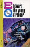 Beware the Young Stranger - cover pocket book edition, Pocket Book N° 50489, May 1965 (1st).
