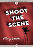 Shoot The Scene - cover MysteriousPress.com/Open Road (September 22, 2015) 