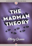 The Madman Theory - cover MysteriousPress.com/Open Road (September 22, 2015) 