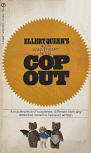 Cop Out - cover pocket book edition, Signet T4196, 1970 (3rd printing)