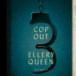 Cop Out - cover audiobook Blackstone Audio, Inc., read by Robert Fass, July 1. 2014