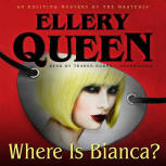Where is Bianca? - cover audiobook Blackstone Audio, Inc., read by Traber Burns, June 1. 2015