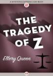 The Tragedy of Z - cover MysteriousPress.com/Open Road (July 28, 2015)