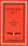 The Tragedy of Z - cover 'English' edition , Albatross Verlag in Albatross Modern Continental Library, Hamburg, Germany and ..."Not to be introduced into the British Empire or the U.S.A."