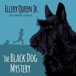 The Black Dog Mystery - cover audiobook Blackstone Audio, Inc., read by Traber Burns, July 1. 2015