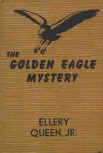 The Golden Eagle Mystery - hardcover Grosset & Dunlap edition, 1942 (drawings by E.A. Watson)