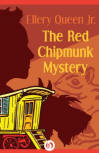 The Red Chipmunk Mystery - cover eBook publication, Open Road Media Teen & Tween (March 10, 2015)