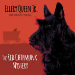 The Red Chipmunk Mystery - cover audiobook Blackstone Audio, Inc., read by Traber Burns, August 1. 2015