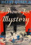 The Brown Fox Mystery - dust cover Little, Brown and Co. edition, Boston, September 1948 (Reprinted May 1949 & December 1954)
