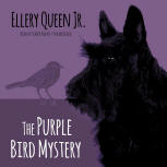 The Purple Bird Mystery - cover audiobook Blackstone Audio, Inc., read by Traber Burns, November 1. 2015