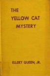 The Yellow Cat Mystery - cover Little,Brown and Company edition, 1952 (first edition) (Artwork by Barbara Corrigan)