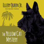 The Yellow Cat Mystery - cover audiobook Blackstone Audio, Inc., read by Traber Burns, September 1. 2015