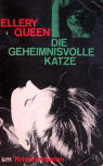 Die Geheimnisvolle Katze - kaft Duitse uitgave, SM Kriminalroman, Nr 155,  Humanitas Verlag, SM - Signum Verlag, 1960