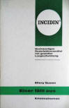 Einer fallt aus - covr German edition, Incidin (promotional copy), Ullstein, 1967