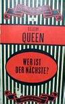 Wer ist der nächtste? - cover German edition Alfred Scherz Verlag Bern,Nr.55, 1956