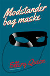 Modstander bag maske - Kaft Deense uitgave, 2015, Rosenkilde & Bahnhof