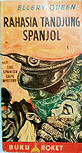 Rahasia Tandjung Spanjol 2 - Cover Indonesian edition of The Spanish Cape Mystery, editions Buku Roket