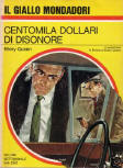 Centomila dollari di disonore - cover Italian edition Il Giallo Mondadori Nr 991, June 1968