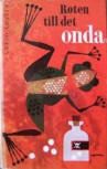 Roten till det onda - cover Swedish edition Bonniers, 1958